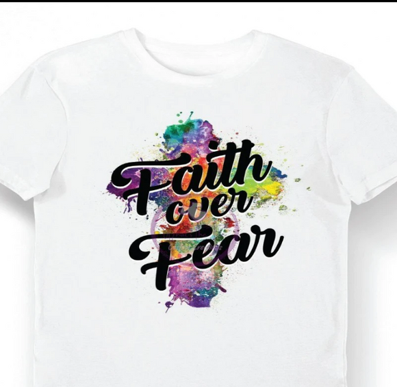 Faith Over Fear Shirt (screen print design)